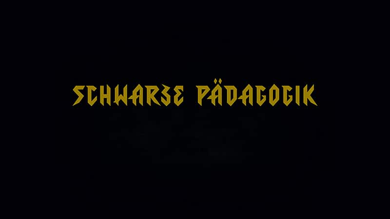 Schwarze Pädagogik/Black Pedagogy